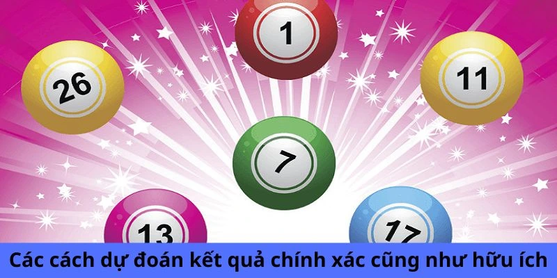 Các cách dự đoán kết quả chính xác cũng như hữu ích